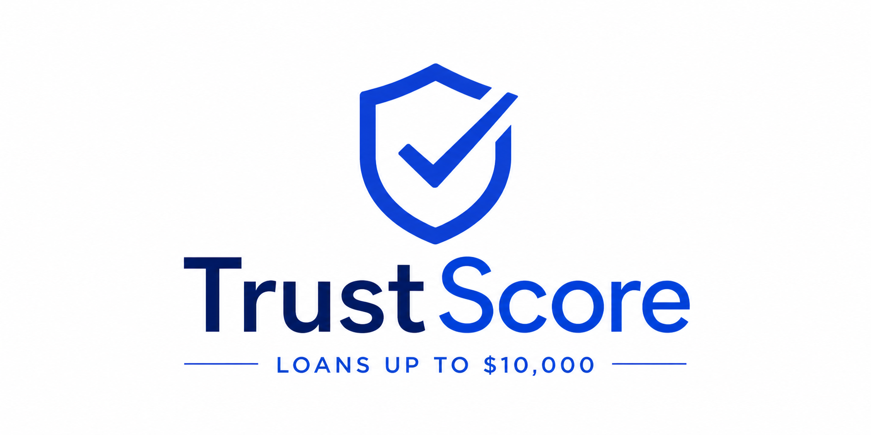 Trust Score — loans up to $10,000